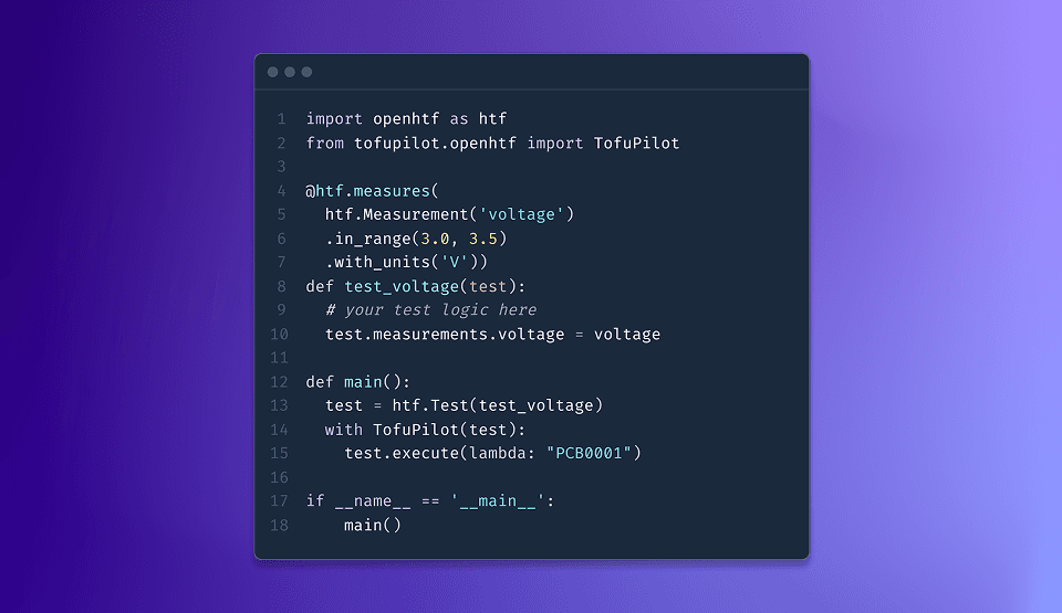 Python code example showing OpenHTF test script with one-line TofuPilot integration for automatic test result upload